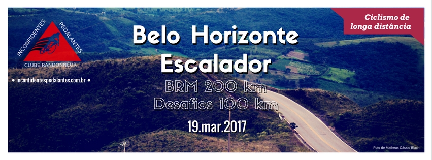 BRM 200km / Desafio 100km – ESCALADOR e AUTÔNOMO – Belo Horizonte – 19/03/17 – Inscrições ENCERRADAS