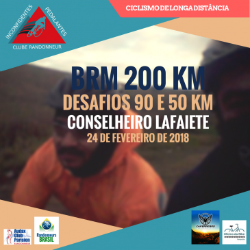 BRM 200 km  e Desafios 90 e 50 km de Conselheiro Lafaiete 2018 – INSCRIÇÕES ENCERRADAS