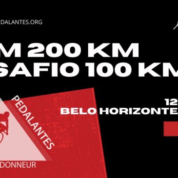 BRM 200 km e Desafio 100 km – 12/12/21 – Belo Horizonte – Temporada 2022
